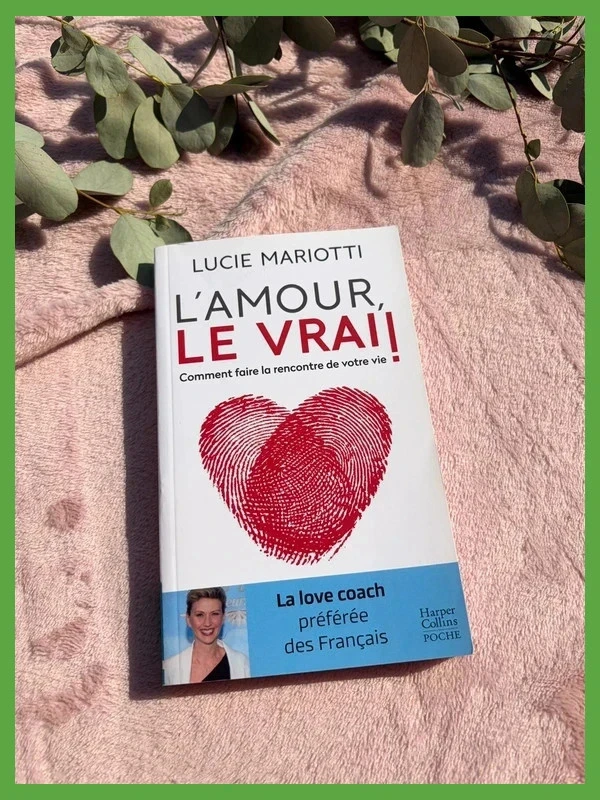 Livre de poche L'amour, le vrai ! - Lucie Mariotti